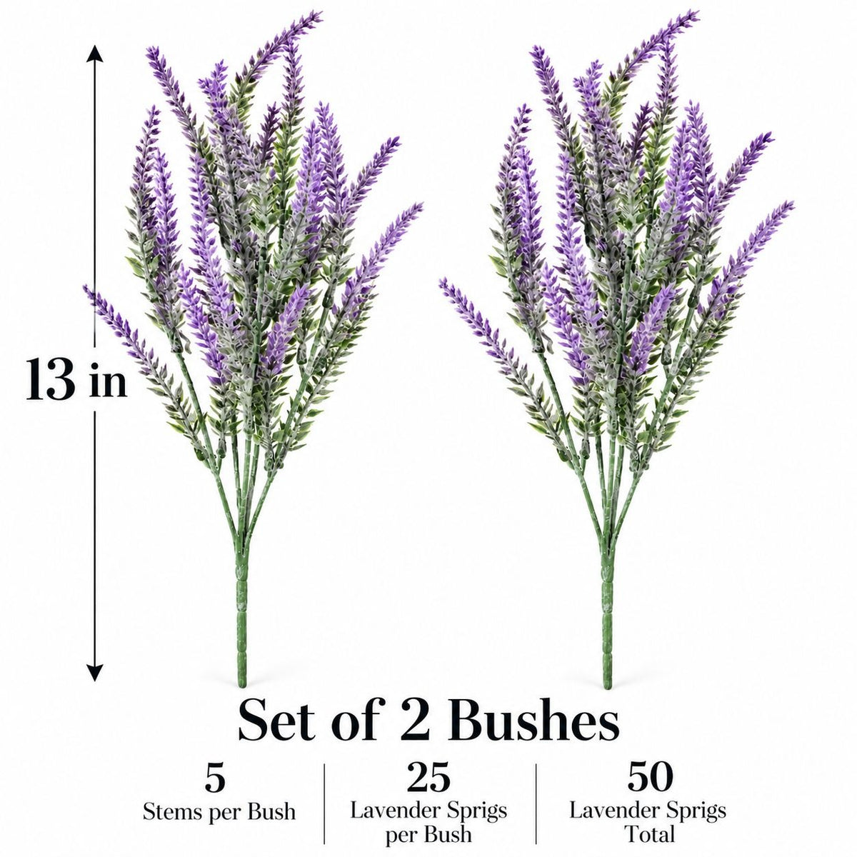 Two artificial lavender sprigs shown on a white background with measurement and quantity text: 13 in tall, set of 2 bushes, 5 stems per bush, 25 lavender sprigs per bush, and 50 lavender sprigs total.