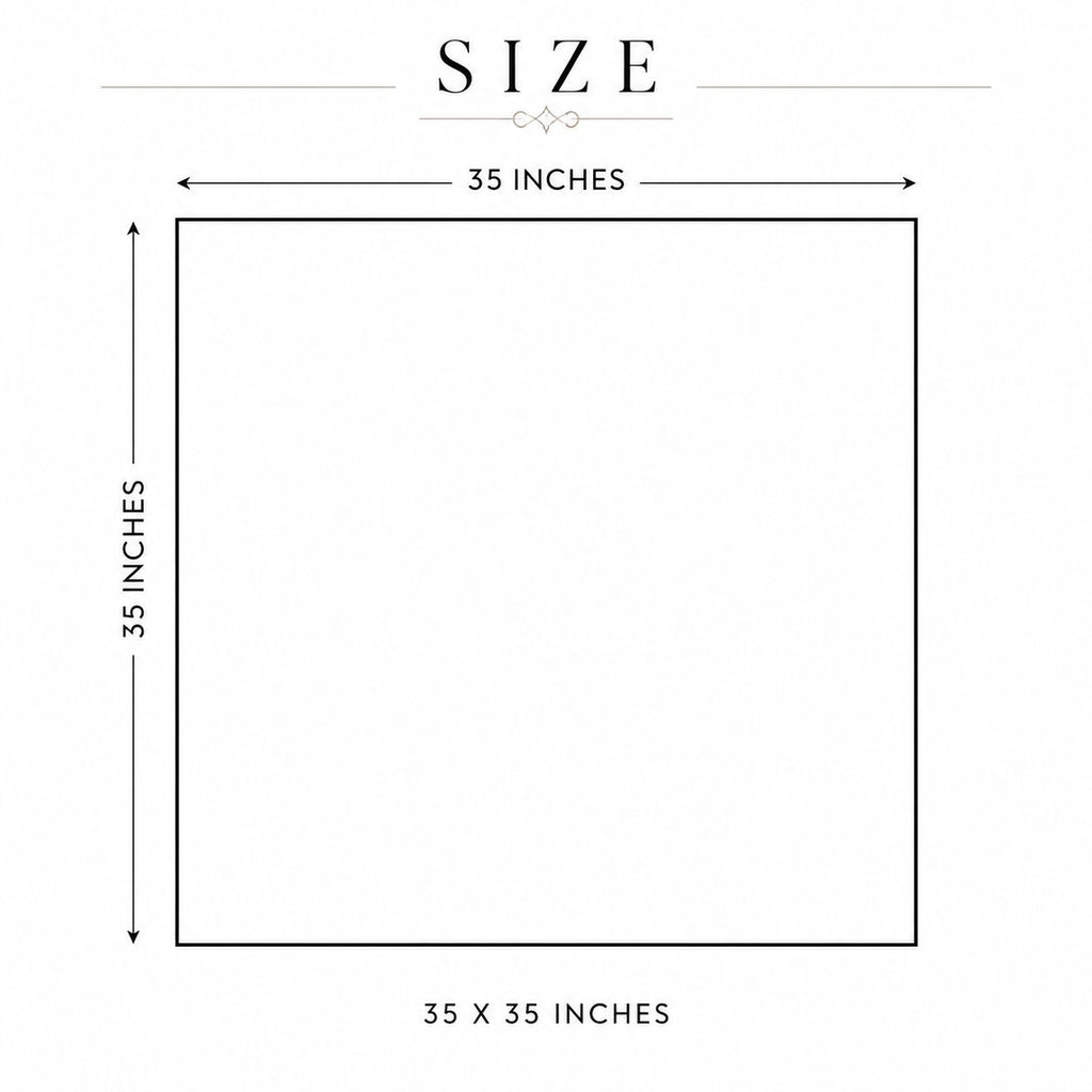 Measurement chart showing a 35 x 35 inch square with 'SIZE' at the top.