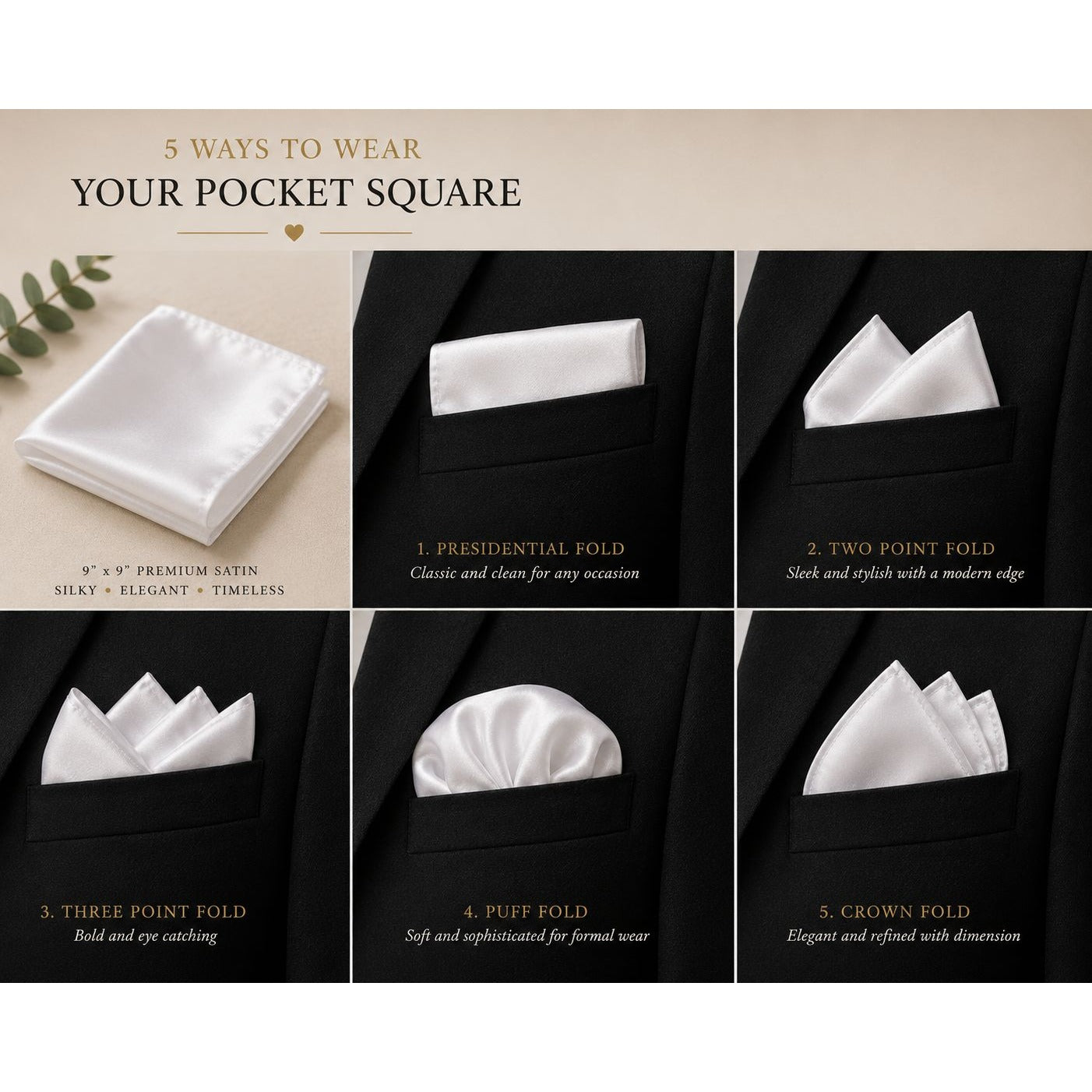An instructional graphic titled '5 WAYS TO WEAR YOUR POCKET SQUARE' showing six folding styles for a white satin pocket square, each displayed inside a black pocket with labeled names and brief descriptions.